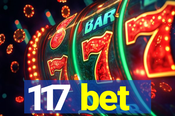 117 bet